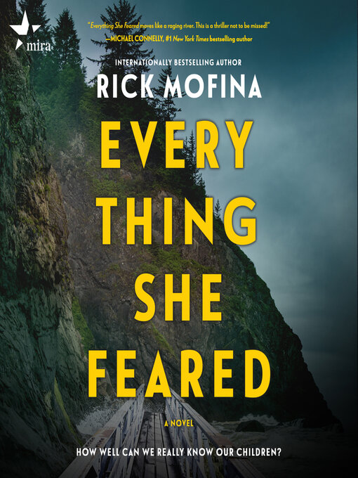 Title details for Everything She Feared by Rick Mofina - Available